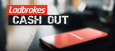 what is cash out ladbrokes